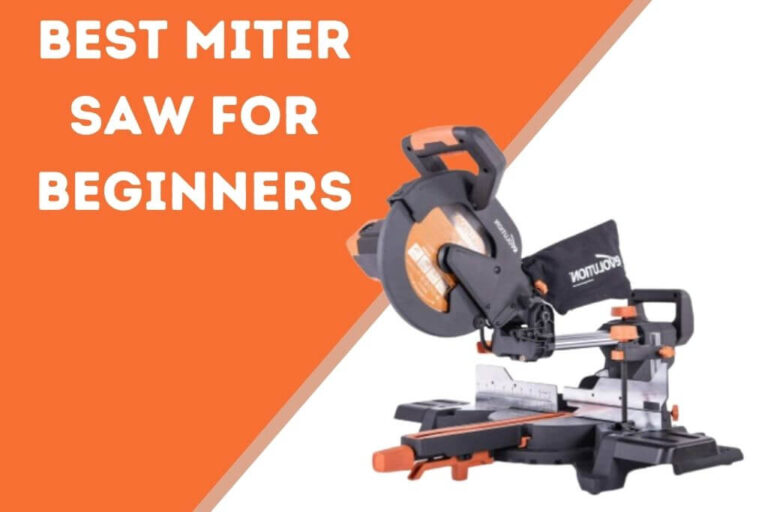 Best Miter Saw For Beginners